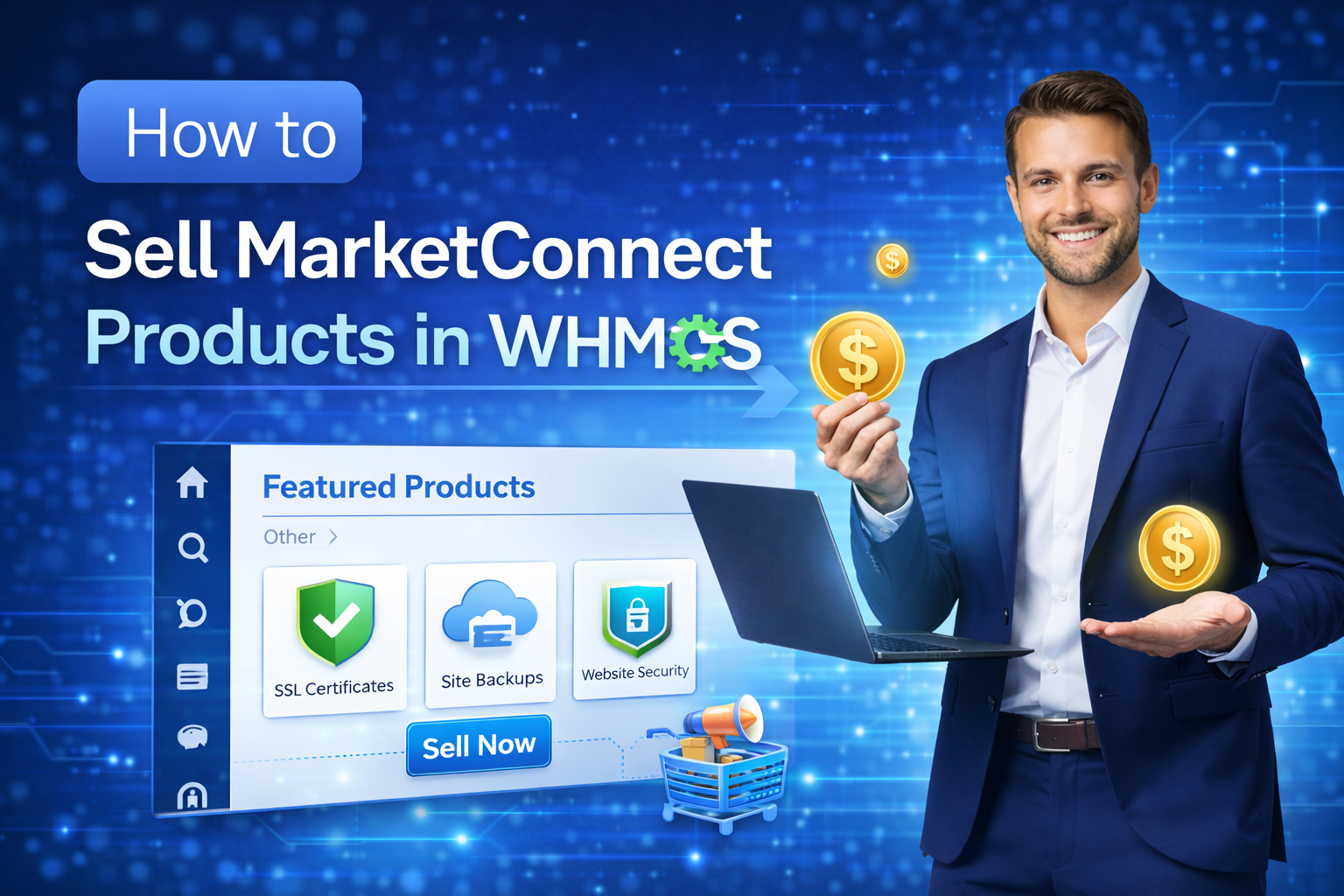 How to Sell MarketConnect Products in WHMCS How to Sell MarketConnect Products in WHMCS